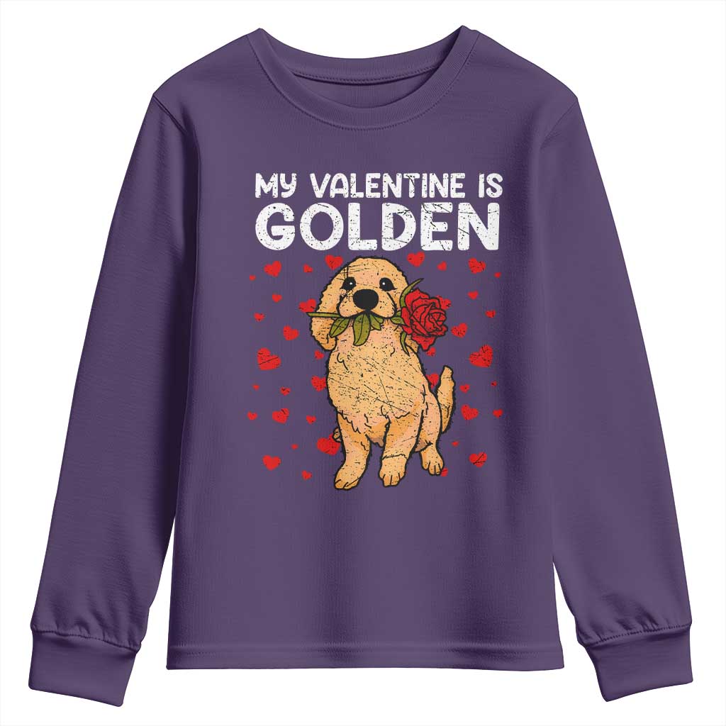 Valentine's Day Youth Sweatshirt My Valentine Is Golden Retriever Cute Pet Dog Rose TS09 Purple Print Your Wear