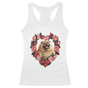 Valentine's Day Racerback Tank Top My Valentine Is Pug Cute Pet Dog Rose Heart Shape TS09 White Print Your Wear
