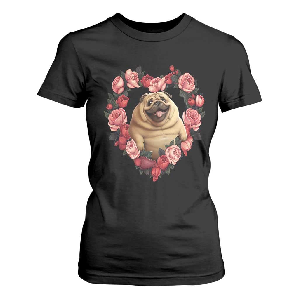 Valentine's Day T Shirt For Women My Valentine Is Pug Cute Pet Dog Rose Heart Shape TS09 Black Print Your Wear