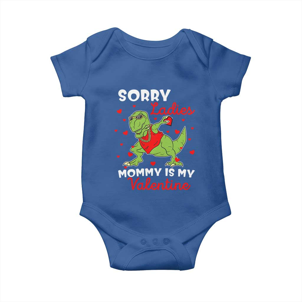 Sorry Ladies Mommy Is My Valentine Baby Onesie Funny Dabbing Dinosaur Stealing Heart TS09 Royal Blue Print Your Wear