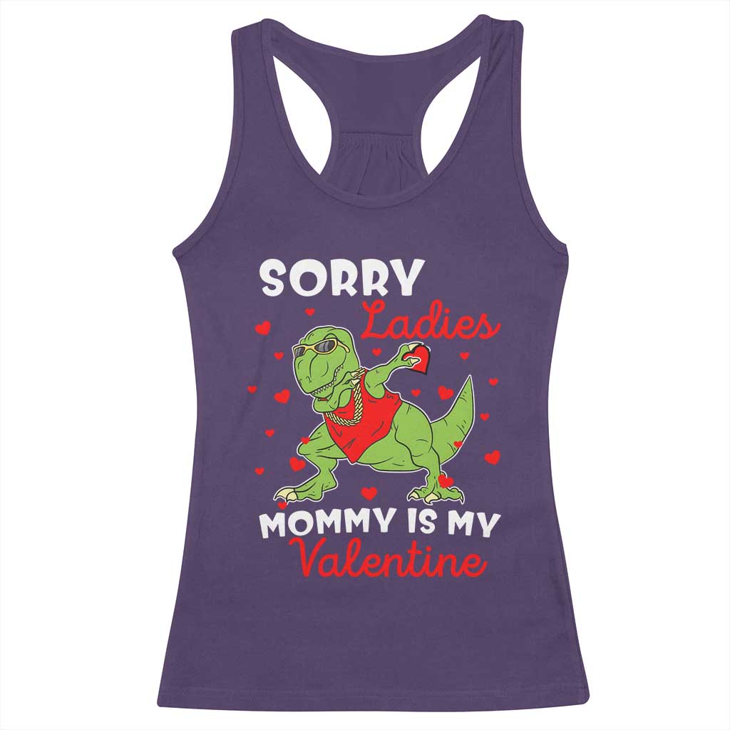 Sorry Ladies Mommy Is My Valentine Racerback Tank Top Funny Dabbing Dinosaur Stealing Heart TS09 Purple Print Your Wear