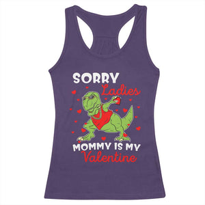 Sorry Ladies Mommy Is My Valentine Racerback Tank Top Funny Dabbing Dinosaur Stealing Heart TS09 Purple Print Your Wear