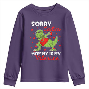 Sorry Ladies Mommy Is My Valentine Youth Sweatshirt Funny Dabbing Dinosaur Stealing Heart TS09 Purple Print Your Wear