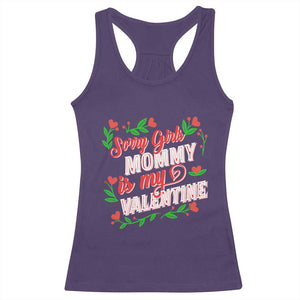 Valentine's Day Racerback Tank Top Sorry Girls Mom Is My Valentine Funny TS09 Purple Print Your Wear