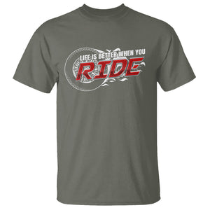 Motorcycle Rider T Shirt Life is Better When You Ride TS09 Military Green Printyourwear
