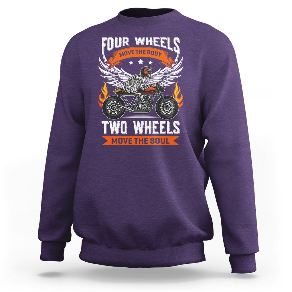 Motorcycle Rider Sweatshirt Four Wheels Mover The Body Two Wheels Move The Soul TS09 Purple Printyourwear