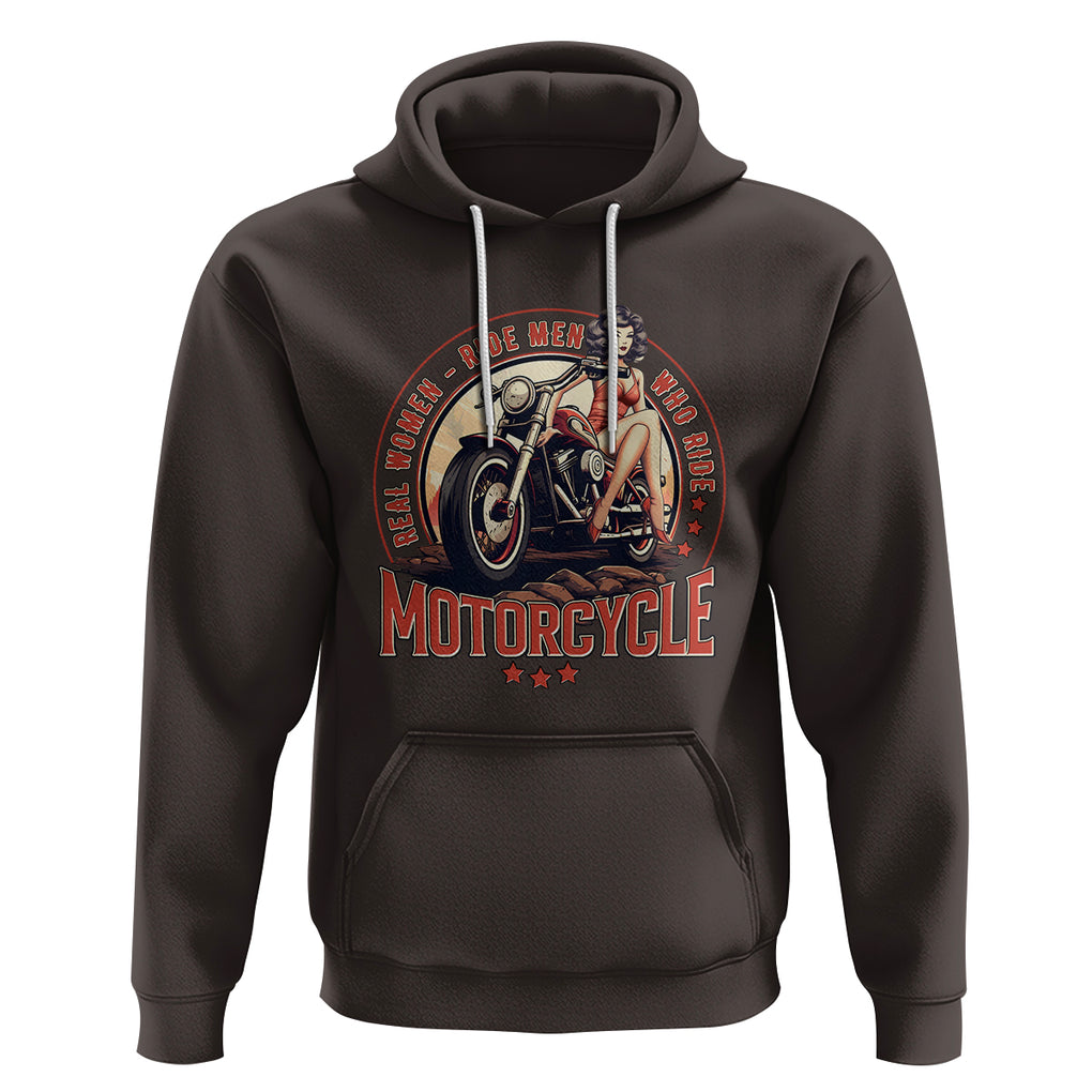 Real Women Ride Men Who Ride Motorcycles Retro Rider Lady Hoodie TS09 Dark Chocolate Printyourwear