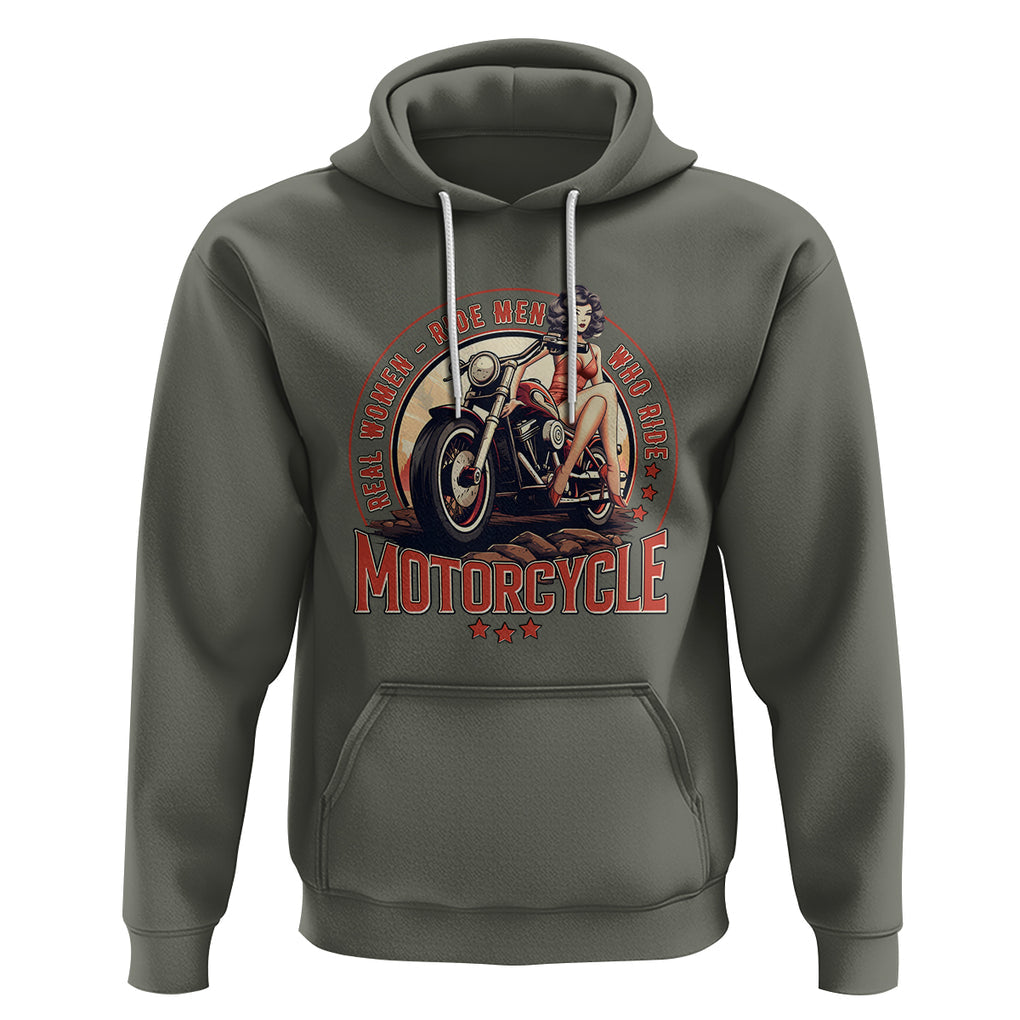 Real Women Ride Men Who Ride Motorcycles Retro Rider Lady Hoodie TS09 Military Green Printyourwear