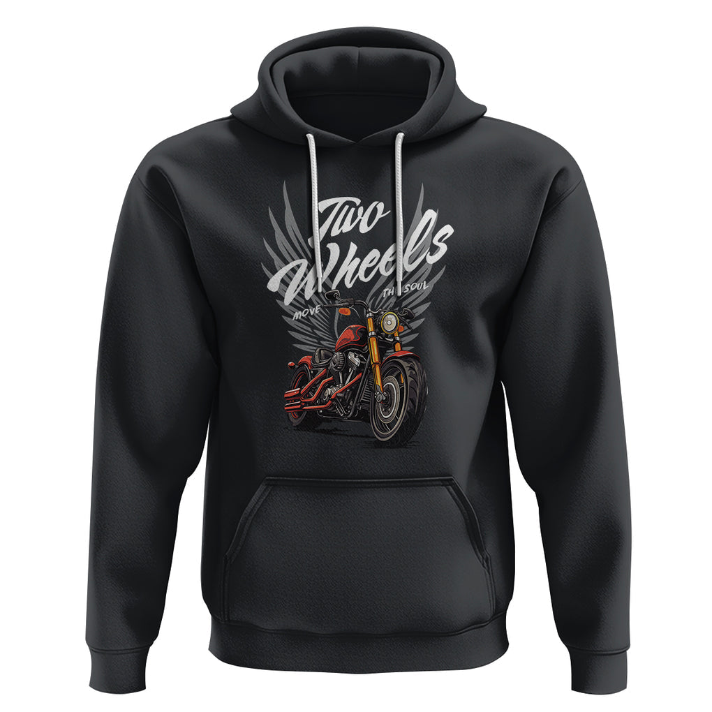 Motorcycle Rider Hoodie Four Wheels Mover The Body Two Wheels Move The Soul TS09 Black Printyourwear