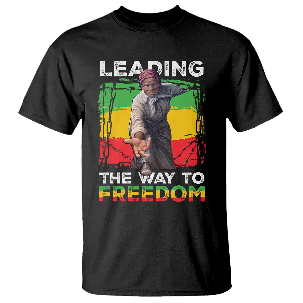 Harriet Tubman T Shirt Leading The Way To Freedom Black History TS09 Black Print Your Wear