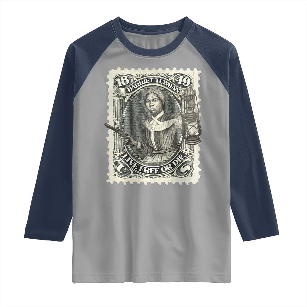 Harriet Tubman Raglan Shirt Live Free Or Die Black History TS09 Sport Gray Navy Print Your Wear