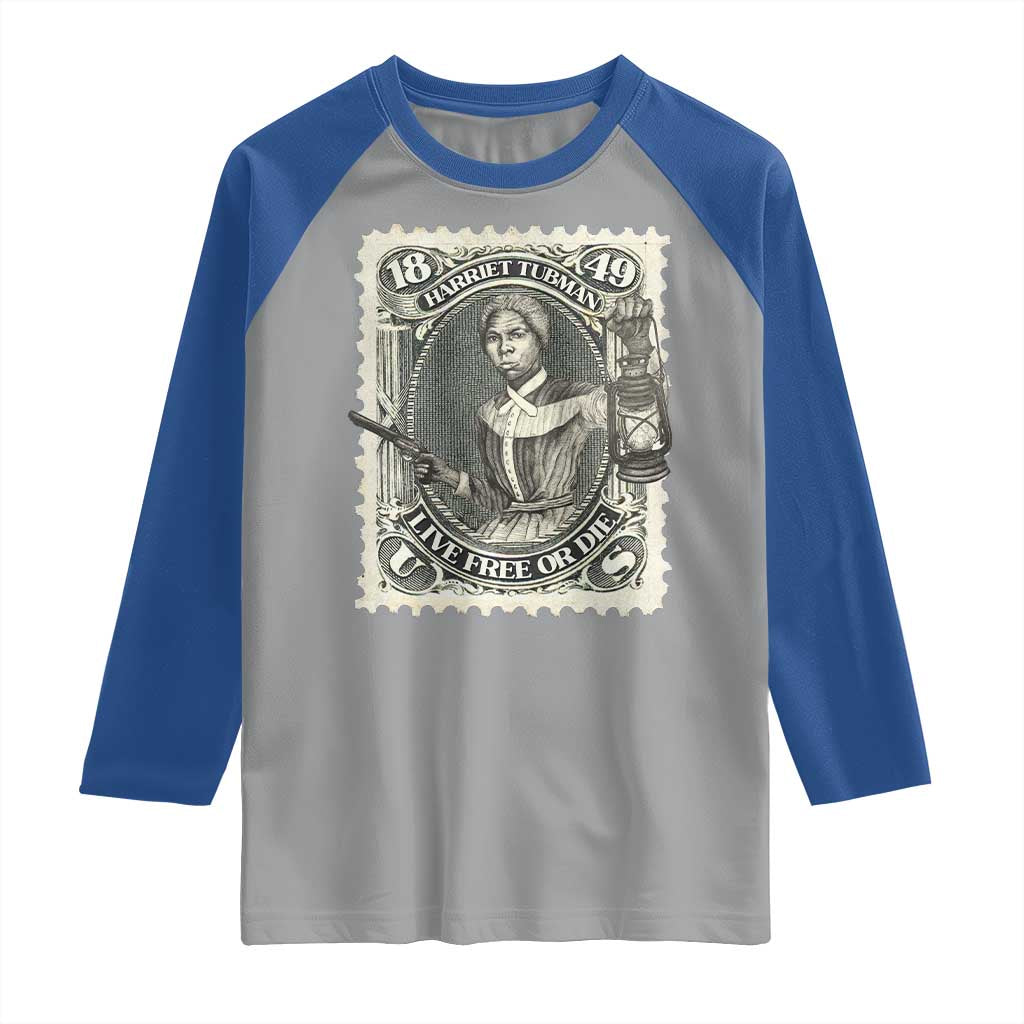 Harriet Tubman Raglan Shirt Live Free Or Die Black History TS09 Sport Gray Royal Print Your Wear