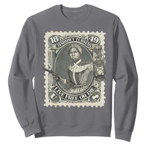 Harriet Tubman Sweatshirt Live Free Or Die Black History TS09 Charcoal Print Your Wear