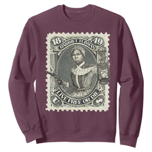Harriet Tubman Sweatshirt Live Free Or Die Black History TS09 Maroon Print Your Wear