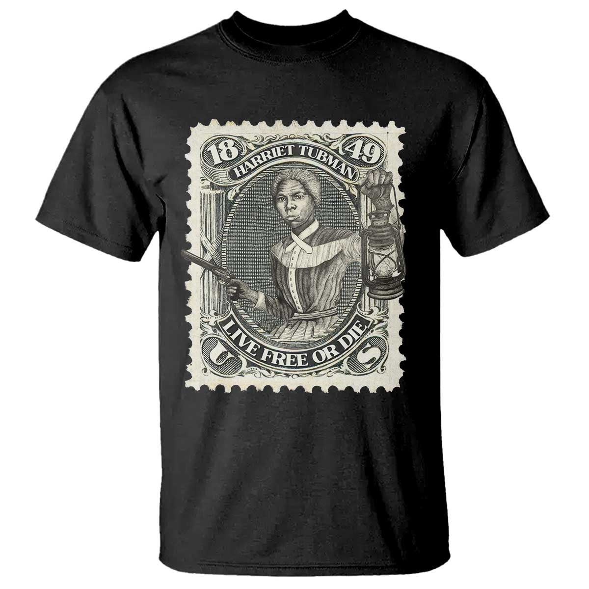 Harriet Tubman T Shirt Live Free Or Die Black History TS09 Black Print Your Wear