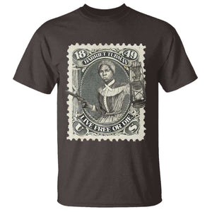 Harriet Tubman T Shirt Live Free Or Die Black History TS09 Dark Chocolate Print Your Wear