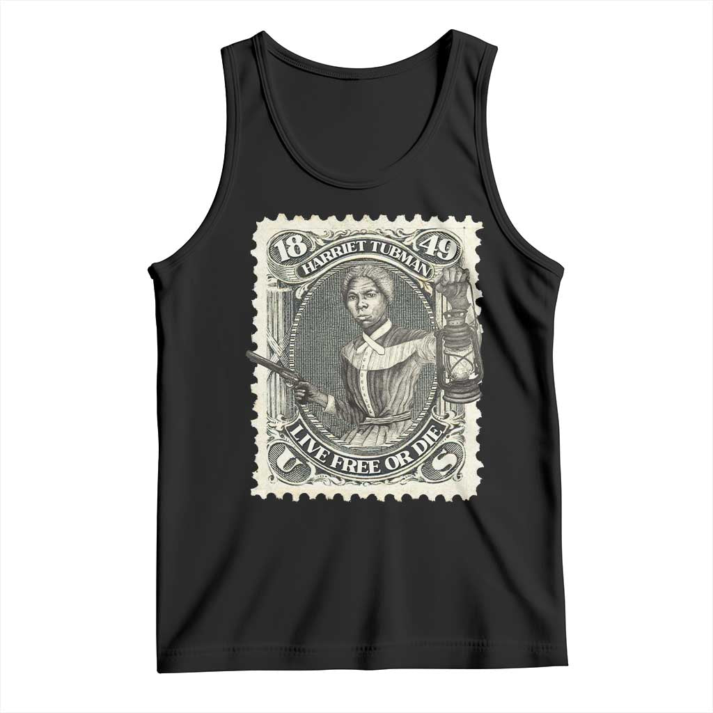 Harriet Tubman Tank Top Live Free Or Die Black History TS09 Black Print Your Wear