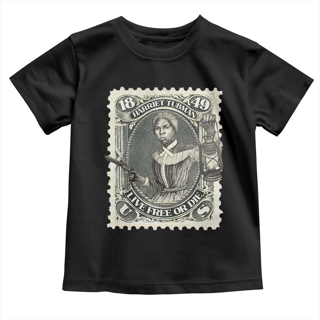 Harriet Tubman Toddler T Shirt Live Free Or Die Black History TS09 Black Print Your Wear