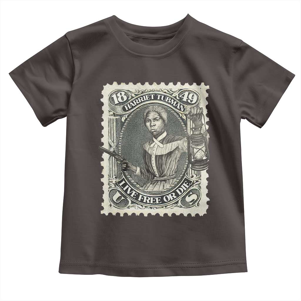 Harriet Tubman Toddler T Shirt Live Free Or Die Black History TS09 Dark Chocolate Print Your Wear