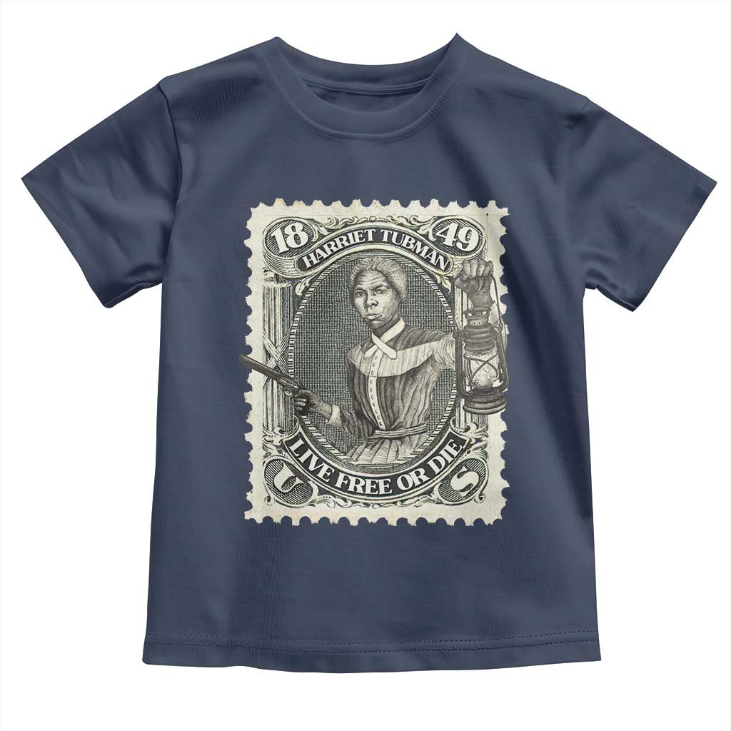 Harriet Tubman Toddler T Shirt Live Free Or Die Black History TS09 Navy Print Your Wear