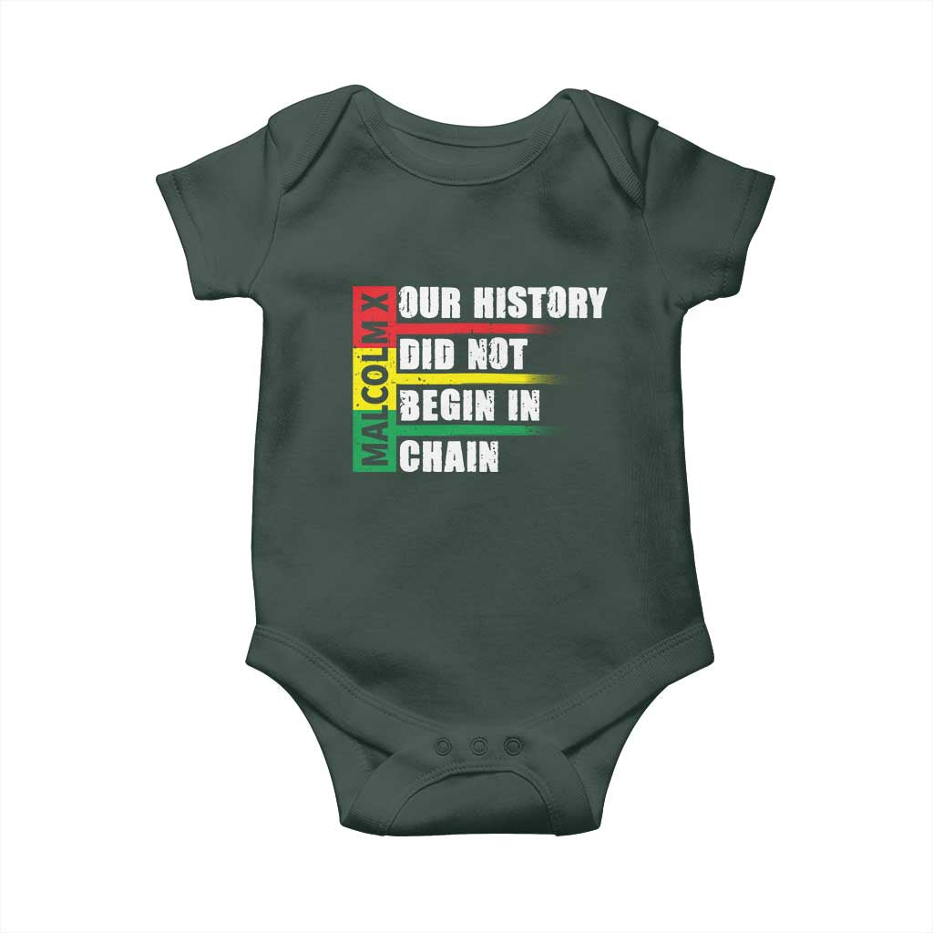 Malcolm X Baby Onesie Our History Did Not Begin In Chains TS09 Print Your Wear