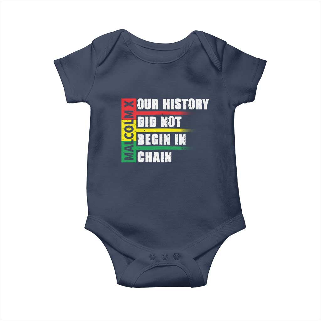 Malcolm X Baby Onesie Our History Did Not Begin In Chains TS09 Navy Print Your Wear