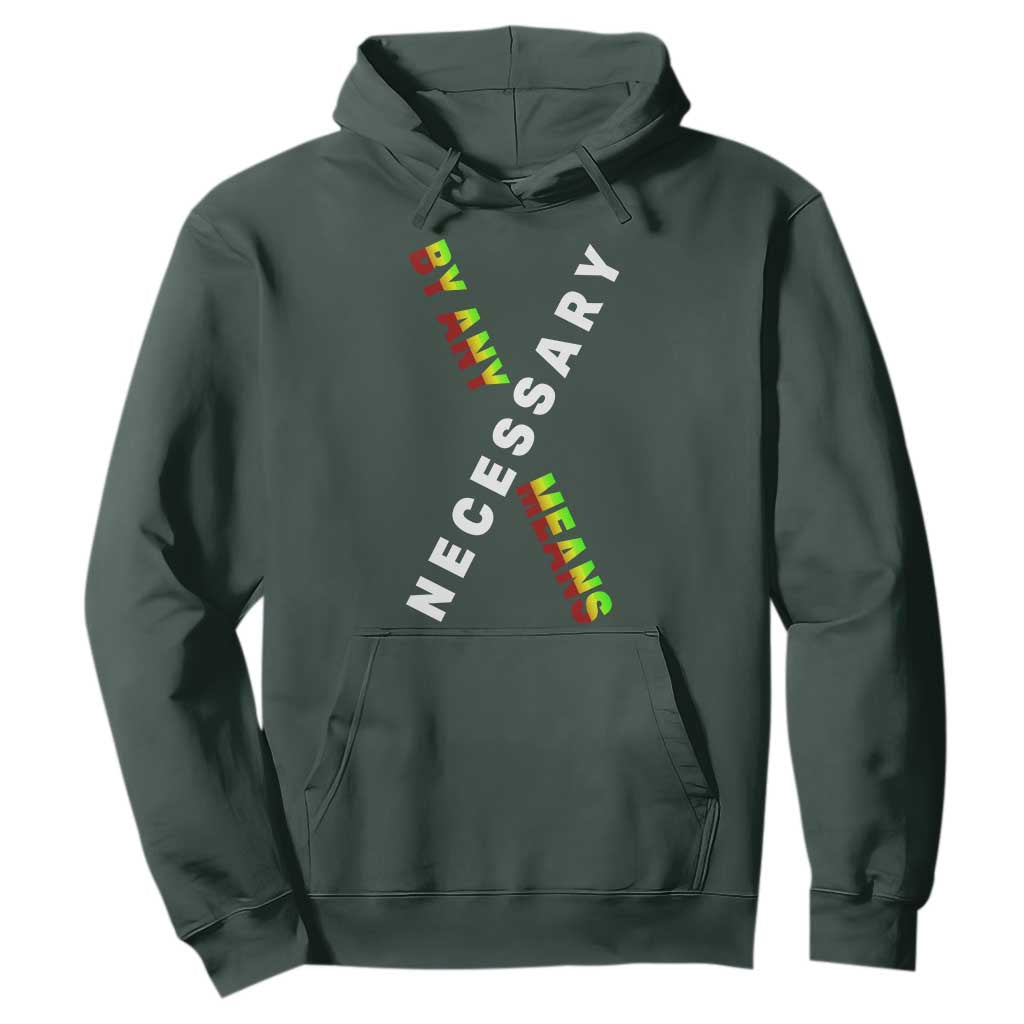 Malcolm X Hoodie By Any Means Necessary Black History TS09 Dark Forest Green Print Your Wear