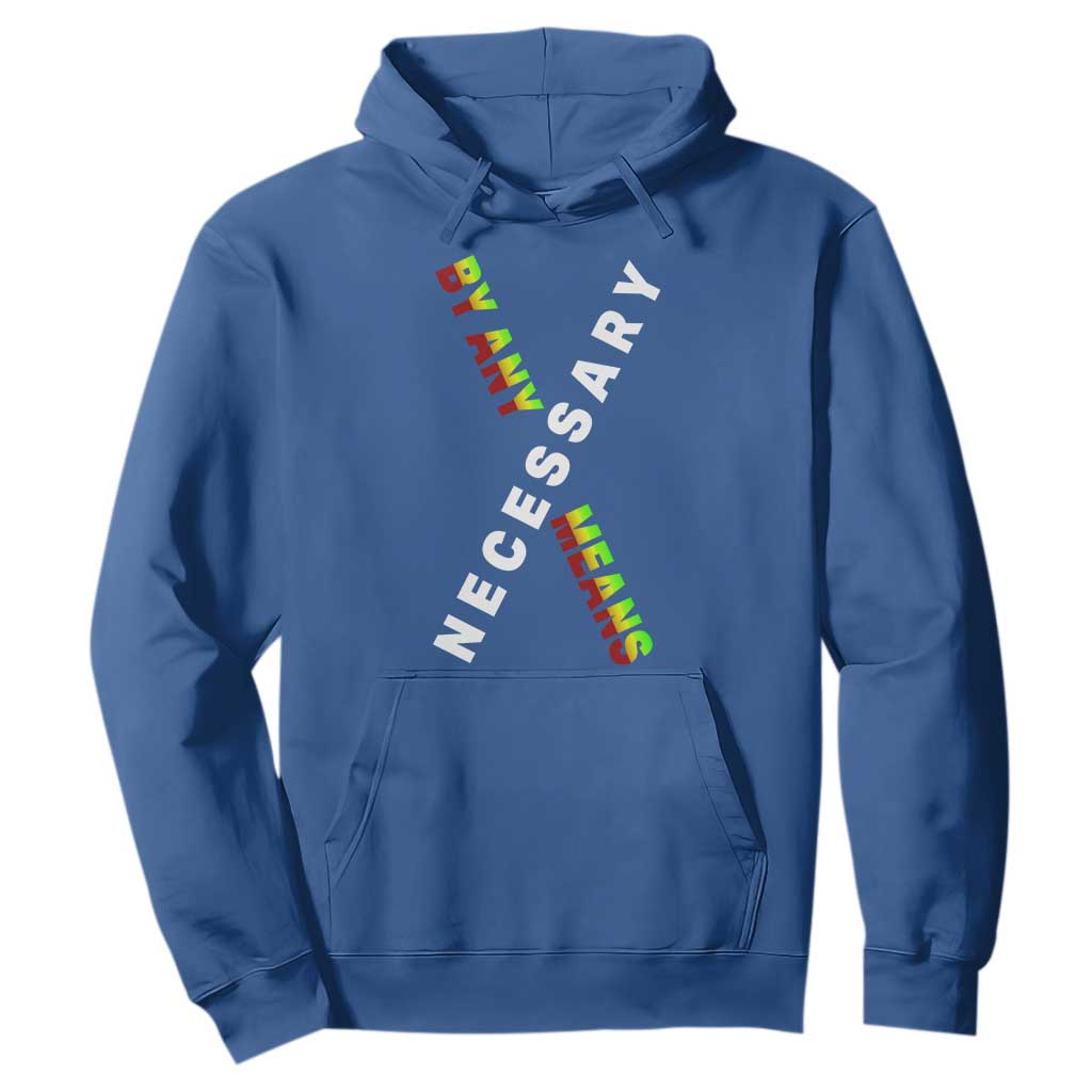 Malcolm X Hoodie By Any Means Necessary Black History TS09 Royal Blue Print Your Wear