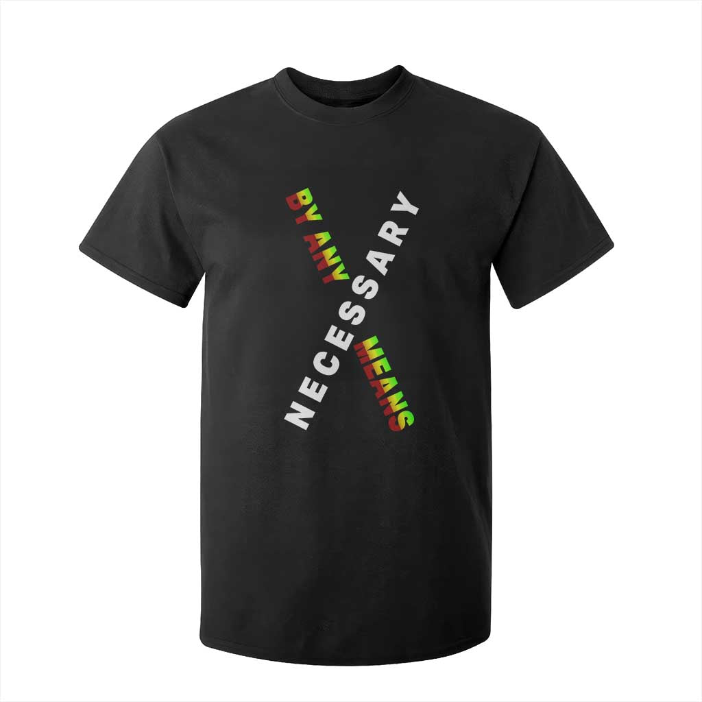 Malcolm X T Shirt For Kid By Any Means Necessary Black History TS09 Black Print Your Wear