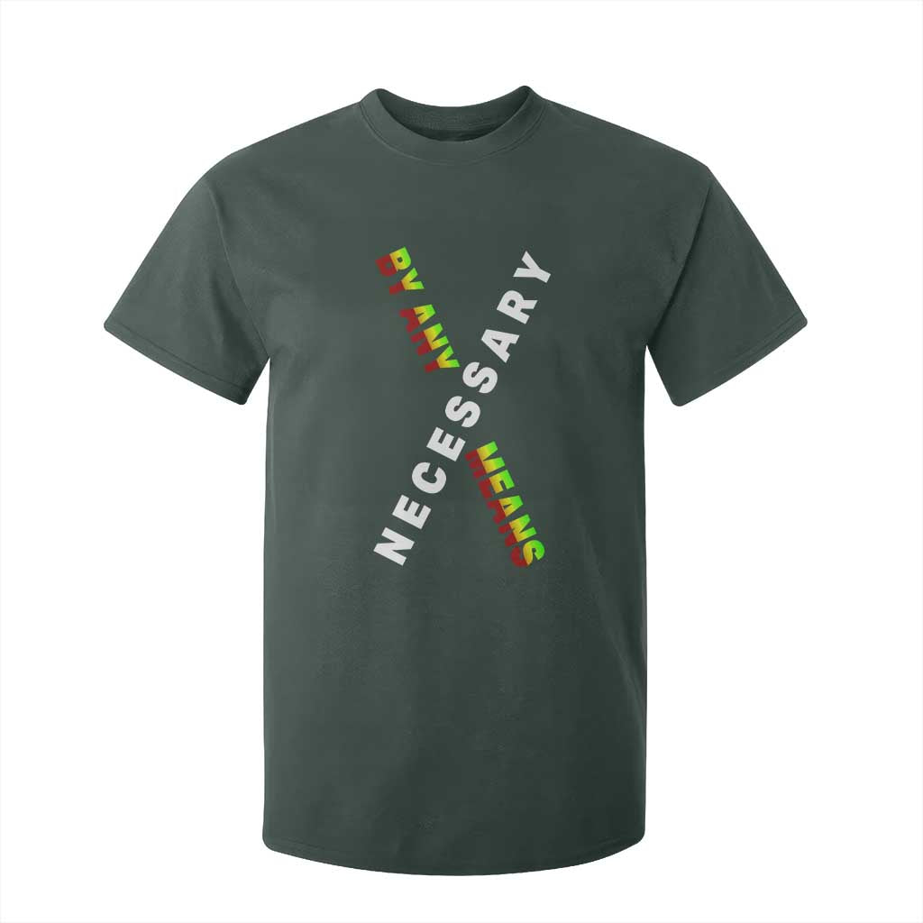 Malcolm X T Shirt For Kid By Any Means Necessary Black History TS09 Dark Forest Green Print Your Wear