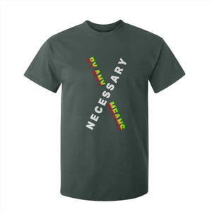 Malcolm X T Shirt For Kid By Any Means Necessary Black History TS09 Dark Forest Green Print Your Wear
