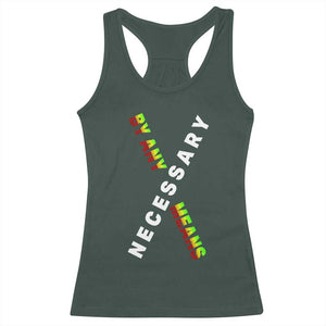 Malcolm X Racerback Tank Top By Any Means Necessary Black History TS09 Dark Forest Green Print Your Wear