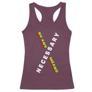 Malcolm X Racerback Tank Top By Any Means Necessary Black History TS09 Maroon Print Your Wear