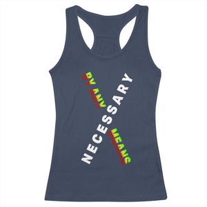 Malcolm X Racerback Tank Top By Any Means Necessary Black History TS09 Navy Print Your Wear