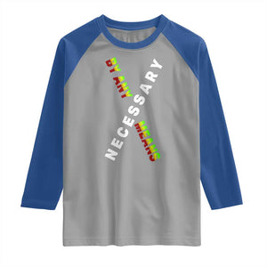Malcolm X Raglan Shirt By Any Means Necessary Black History TS09 Sport Gray Royal Print Your Wear