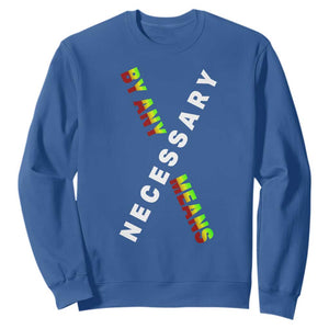 Malcolm X Sweatshirt By Any Means Necessary Black History TS09 Royal Blue Print Your Wear