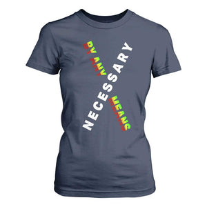 Malcolm X T Shirt For Women By Any Means Necessary Black History TS09 Navy Print Your Wear