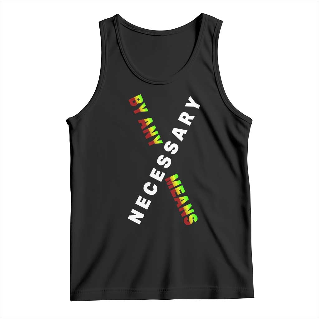 Malcolm X Tank Top By Any Means Necessary Black History TS09 Black Print Your Wear