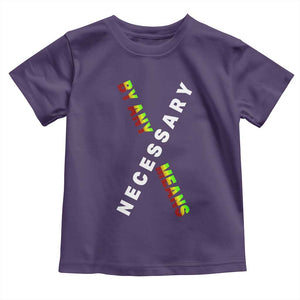 Malcolm X Toddler T Shirt By Any Means Necessary Black History TS09 Purple Print Your Wear