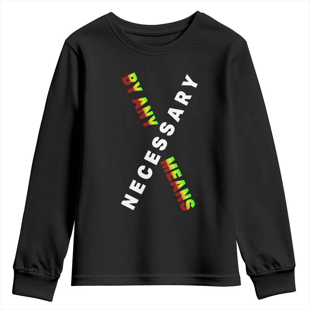 Malcolm X Youth Sweatshirt By Any Means Necessary Black History TS09 Black Print Your Wear