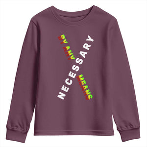 Malcolm X Youth Sweatshirt By Any Means Necessary Black History TS09 Maroon Print Your Wear