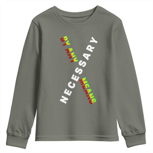 Malcolm X Youth Sweatshirt By Any Means Necessary Black History TS09 Military Green Print Your Wear