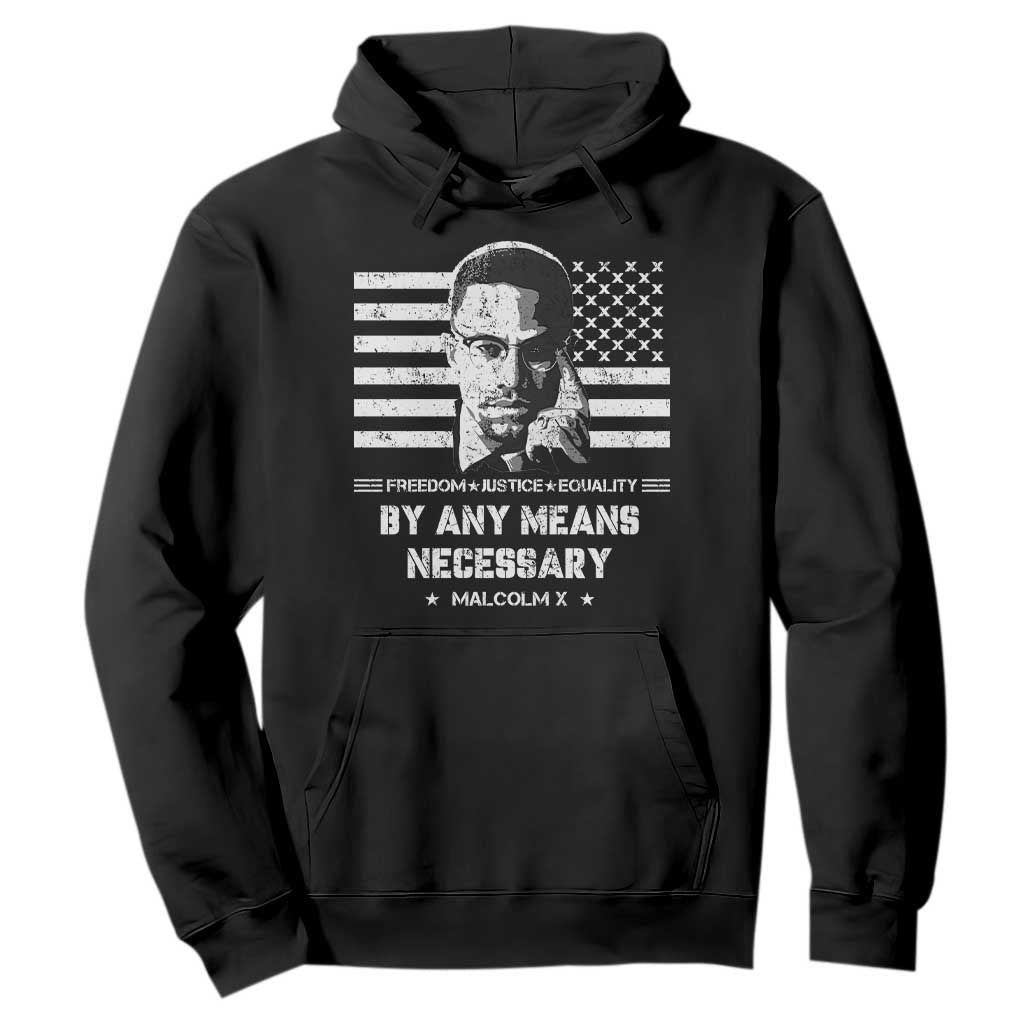 Malcolm X Hoodie By Any Means Necessary American Flag TS09 Black Print Your Wear