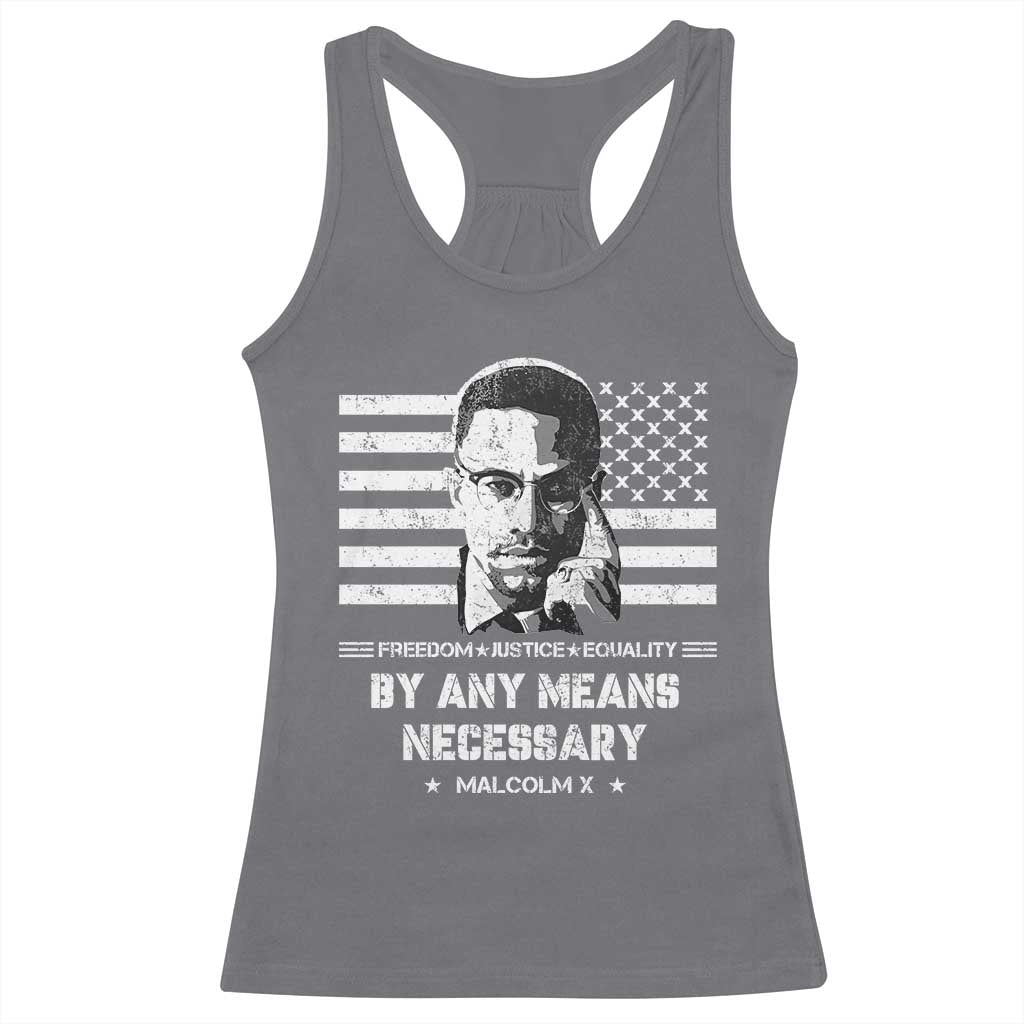 Malcolm X Racerback Tank Top By Any Means Necessary American Flag TS09 Charcoal Print Your Wear