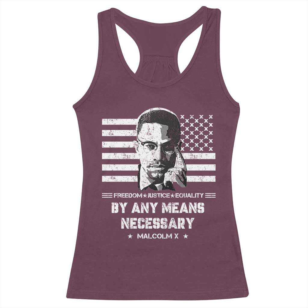 Malcolm X Racerback Tank Top By Any Means Necessary American Flag TS09 Maroon Print Your Wear