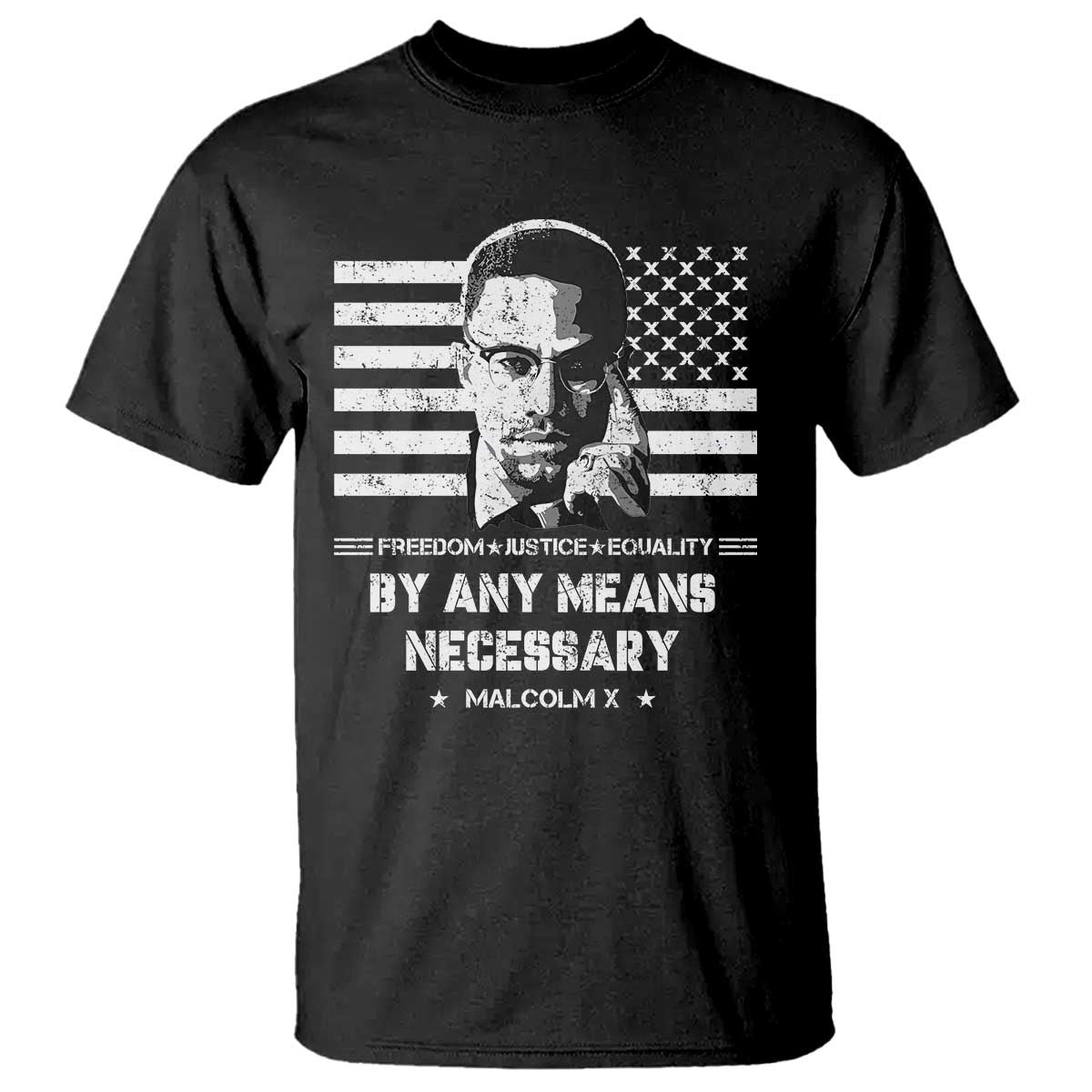Malcolm X T Shirt By Any Means Necessary American Flag TS09 Black Print Your Wear