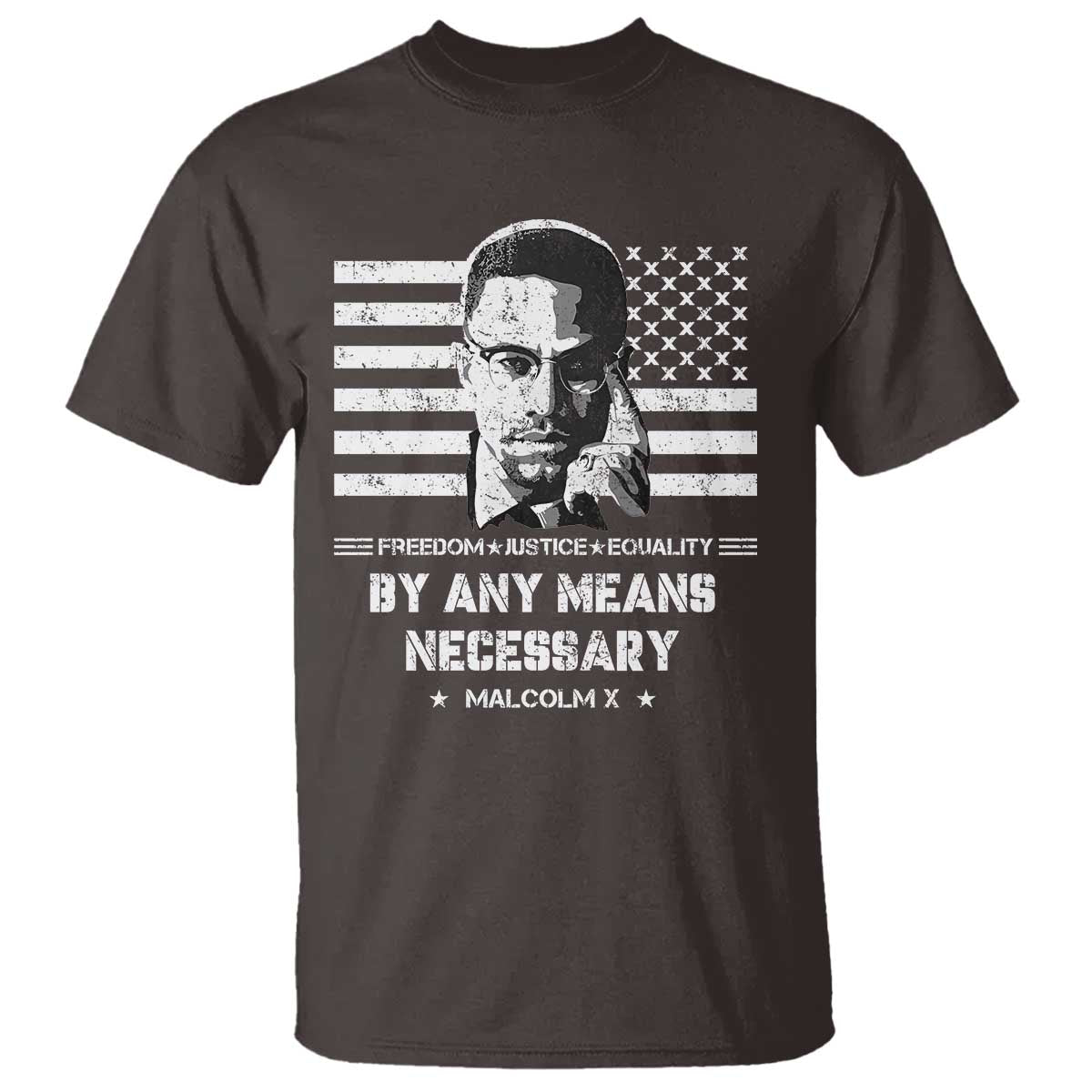 Malcolm X T Shirt By Any Means Necessary American Flag TS09 Dark Chocolate Print Your Wear