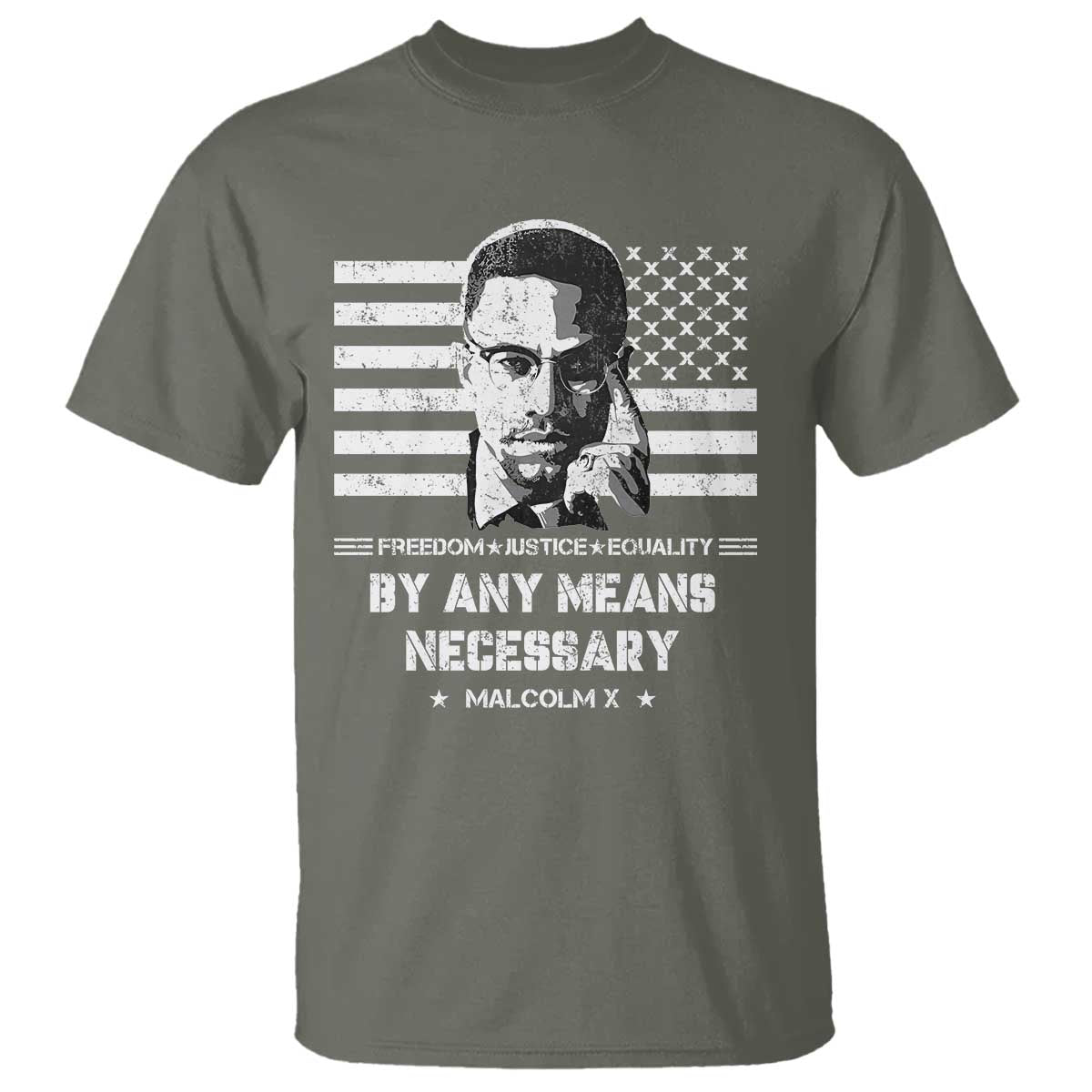 Malcolm X T Shirt By Any Means Necessary American Flag TS09 Military Green Print Your Wear