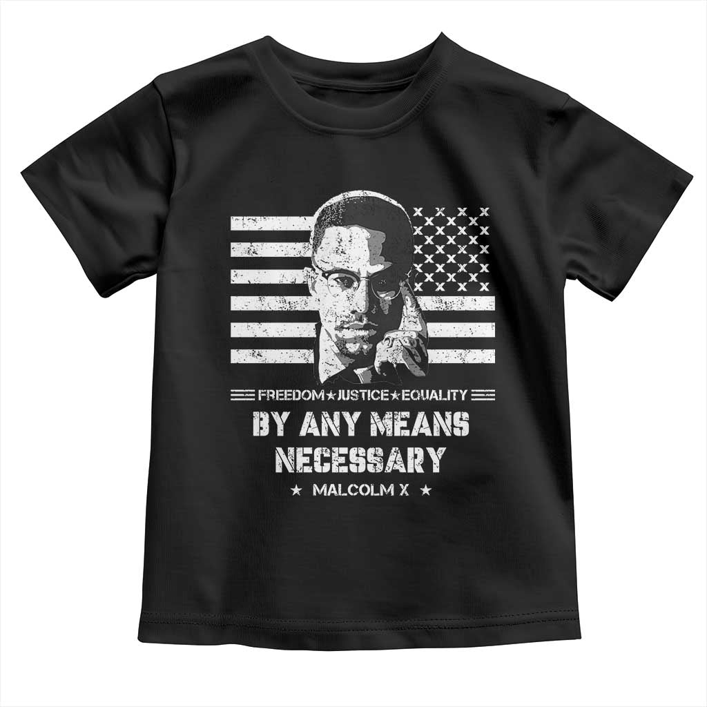 Malcolm X Toddler T Shirt By Any Means Necessary American Flag TS09 Black Print Your Wear