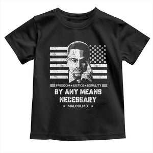 Malcolm X Toddler T Shirt By Any Means Necessary American Flag TS09 Black Print Your Wear
